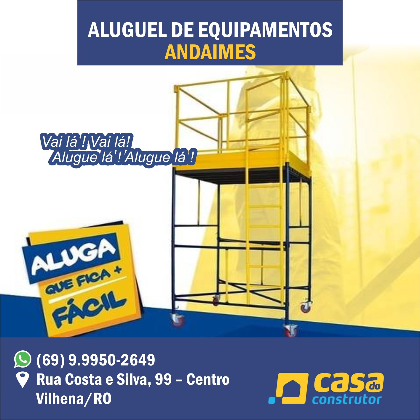 CASA DO CONSTRUTOR – aluguel de equipamentos ( whats: 9.9950–2649 )